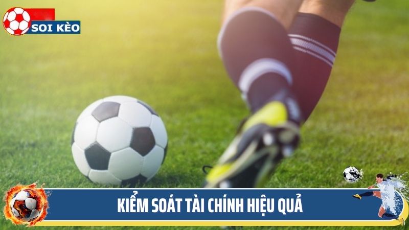 Kiểm soát tài chính hiệu quả 